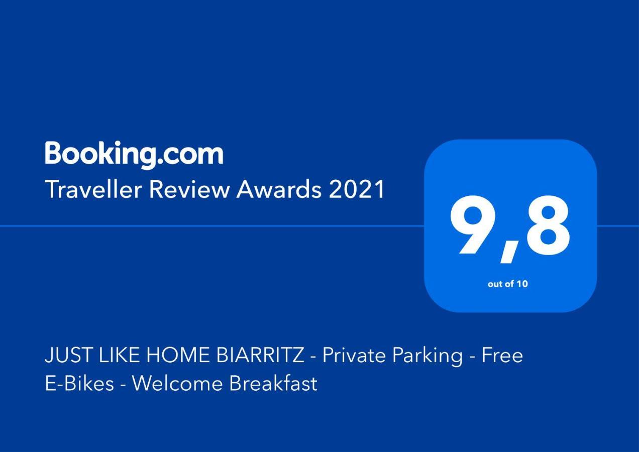 Just Like - Private Parking - Free E-bikes - Welcome Breakfast * Biarriz